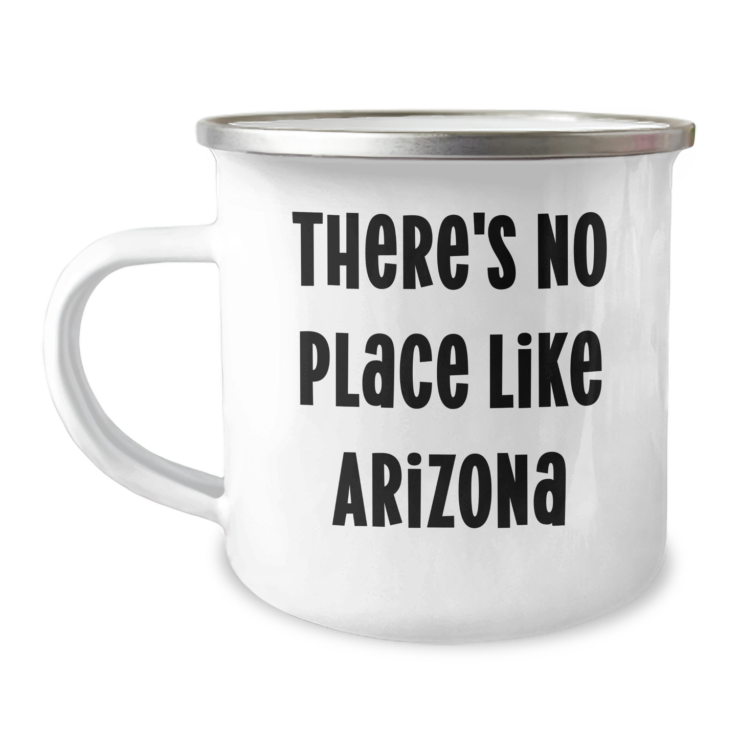 Arizona Gifts from Friends and Family - Unique Camping Mug with Quote 'There's No Place Like Arizona' for Father's Day - Image 1