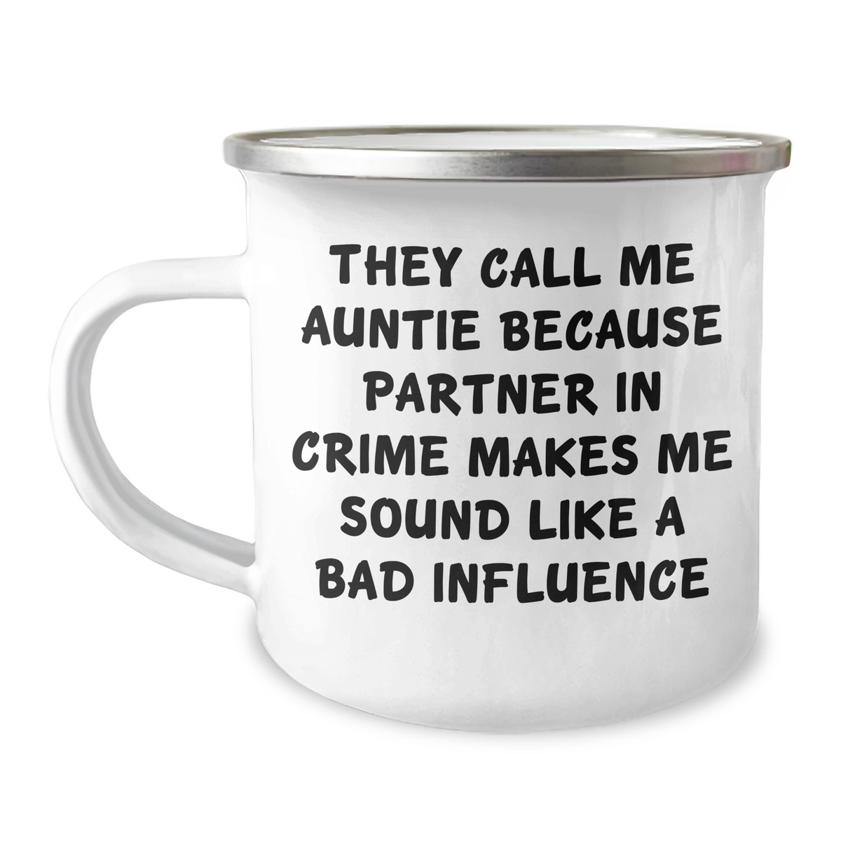 Auntie's Camping Mug - 'They Call Me Auntie...'- Funny Gift for Auntie from Family, Friends, or Coworkers on Father's Day - Image 1