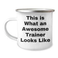 Load image into Gallery viewer, This Awesome Trainer 12oz Stainless Steel Camping Mug - Funny Father&#39;s Day Unique Gifts from Loved Ones - Image 1
