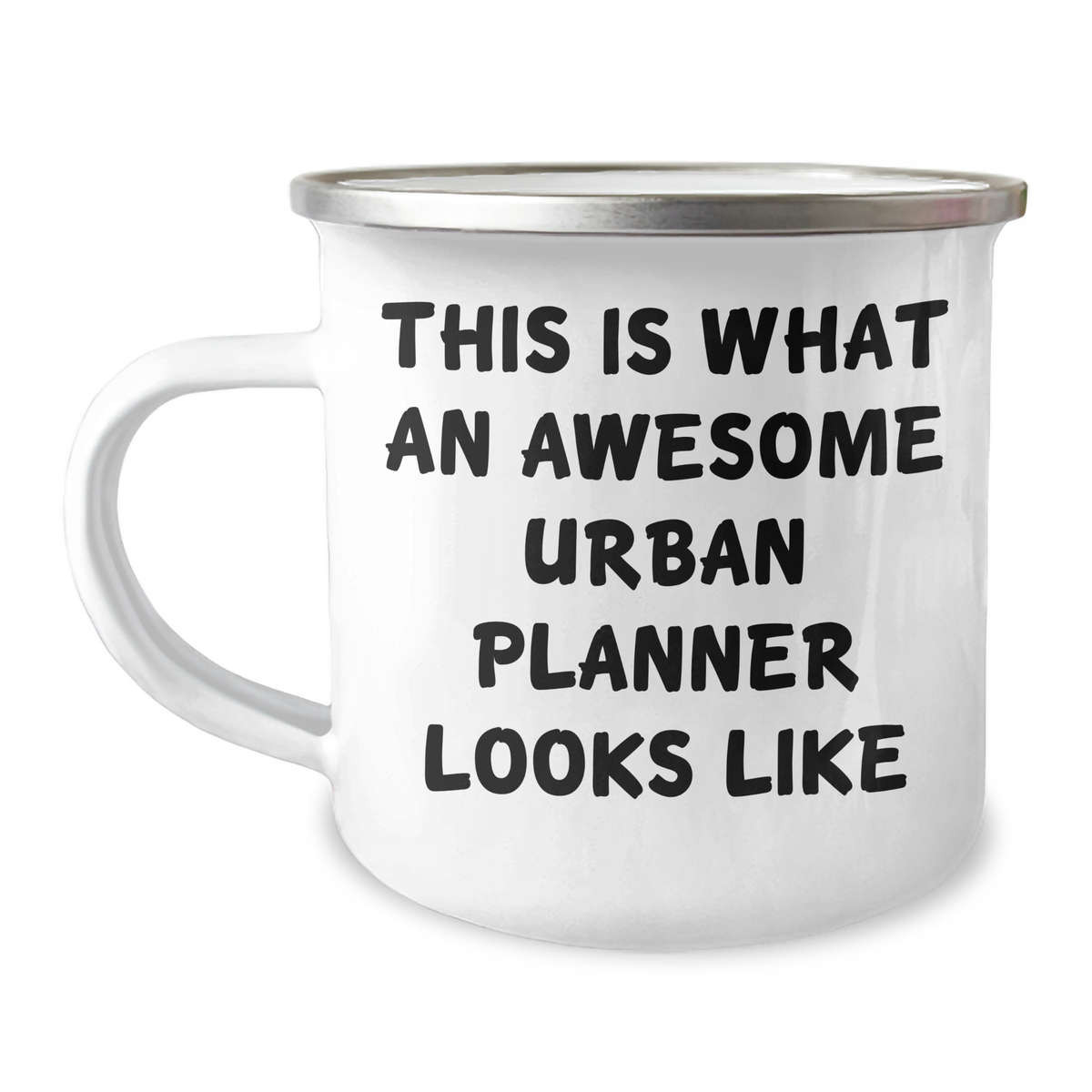 This Is What An Awesome Urban Planner Looks Like | Funny Urban Planner Gifts for Camping | Unique Father's Day Unique Gifts from Daughter | Stainless Steel Enamel Camping Mug 12oz - Image 1