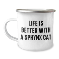 Load image into Gallery viewer, Sphynx Cat Lovers Unite Funny Camping Mug Gifts from Friends to Family - &#39;Life Is Better With A Sphynx Cat&#39; - Unique Fathers Day Gift - Image 1

