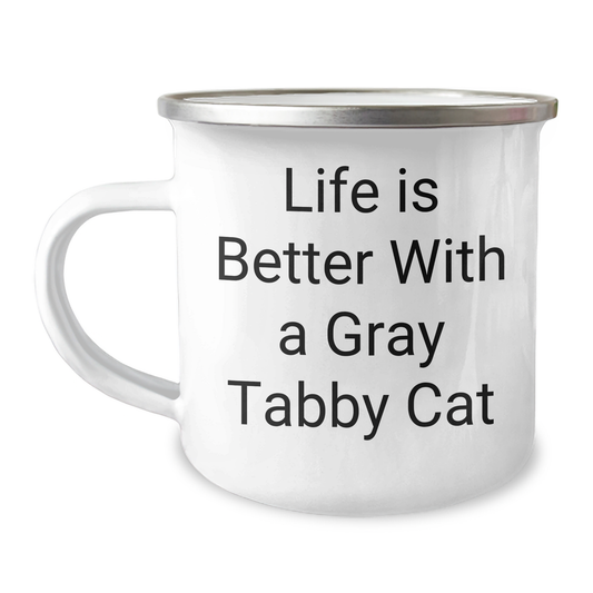 Gray Tabby Cat Lovers' Fun Camping Mug, Gifts from Friends and Family for Men, Inspirational Quote, 12 oz Stainless Steel with Enamel Finish - Image 1