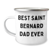 Load image into Gallery viewer, Saint Bernard Dog Camping Mug, Funny Quote &#39;Best Saint Bernard Dad Ever&#39;, Gifts from Friends and Family for Father&#39;s Day - Image 1
