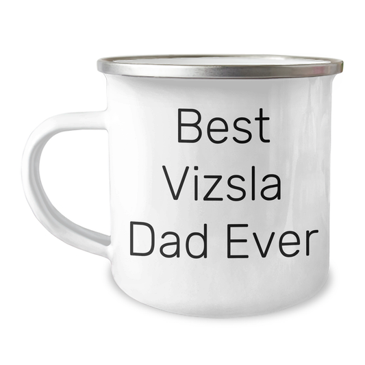 Vizsla Dog Lovers Best Dad Ever Funny Camping Mug Gifts from Family for Vizsla Dog Dad on Father's Day - Image 1