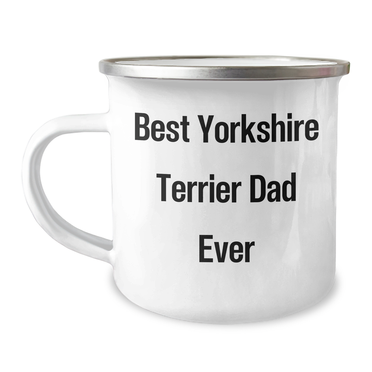 Funny Yorkshire Terrier Dog Dad Gifts from Men to Friends on Father's Day, Best Camping Mug for Dad Ever, 'Best Yorkshire Terrier Dog Dad Ever' Quote - Image 1