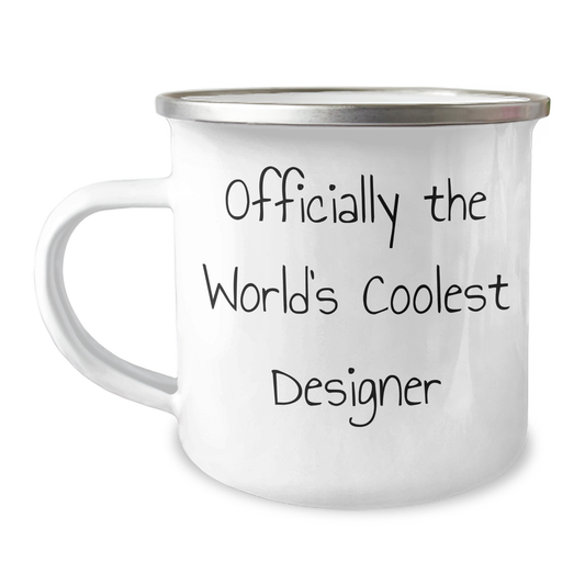 Designer Gifts from Friends, Funny 'Officially The World's Coolest Designer' Stainless Steel Camping Mug for Men, Unique Father's Day Unique Gifts - Image 1