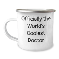Load image into Gallery viewer, Funny Gifts from Men to Officially The World's Coolest Doctor, Mother's Day Unique Gifts for Her, Camping Mug for Outdoor Adventures, 'Officially The World's Coolest Doctor' Quote, Doctor Gifts - Image 1
