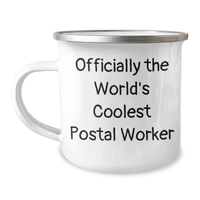 Load image into Gallery viewer, Funny Postal Worker Gifts from Men, Unique Camping Mugs for Dad, 'Officially The World's Coolest Postal Worker' Printed on 12 oz Stainless Steel with Enamel Finish, Father's Day Unique Gifts - Image 1
