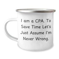 Load image into Gallery viewer, CPA Camping Mug Funny Quote, Gifts from Friends, Gifts for CPA, Father&#39;s Day Unique Gifts - Image 1

