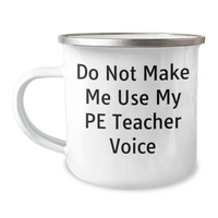 Load image into Gallery viewer, Funny PE Teacher Quotes Camping Mug Gifts for Dad on Father&#39;s Day from Family, Friends, or Coworkers - Image 1
