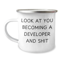 Load image into Gallery viewer, Funny Developer Gifts for Him Camping Mug, &#39;Look At You Becoming A Developer And Shit&#39; - Gifts from Men to Family - Father&#39;s Day Unique Gifts - Image 1
