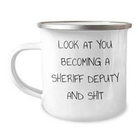 Load image into Gallery viewer, Sheriff Deputy Gifts, Funny Quote Camping Mug for Graduation, Unique Sheriff Deputy Mug from Friends, Sheriff Deputy, Men, Women, Gifts for Sheriff Deputy - Image 1
