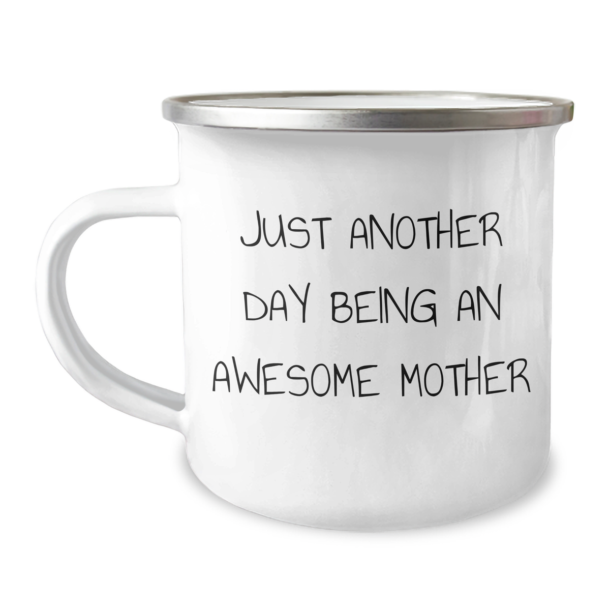 Gifts from Mom, Just Another Day Being An Awesome Mom, Mother Camping Mug for Graduation, 12 oz Stainless Steel, Funny Quote - Image 1