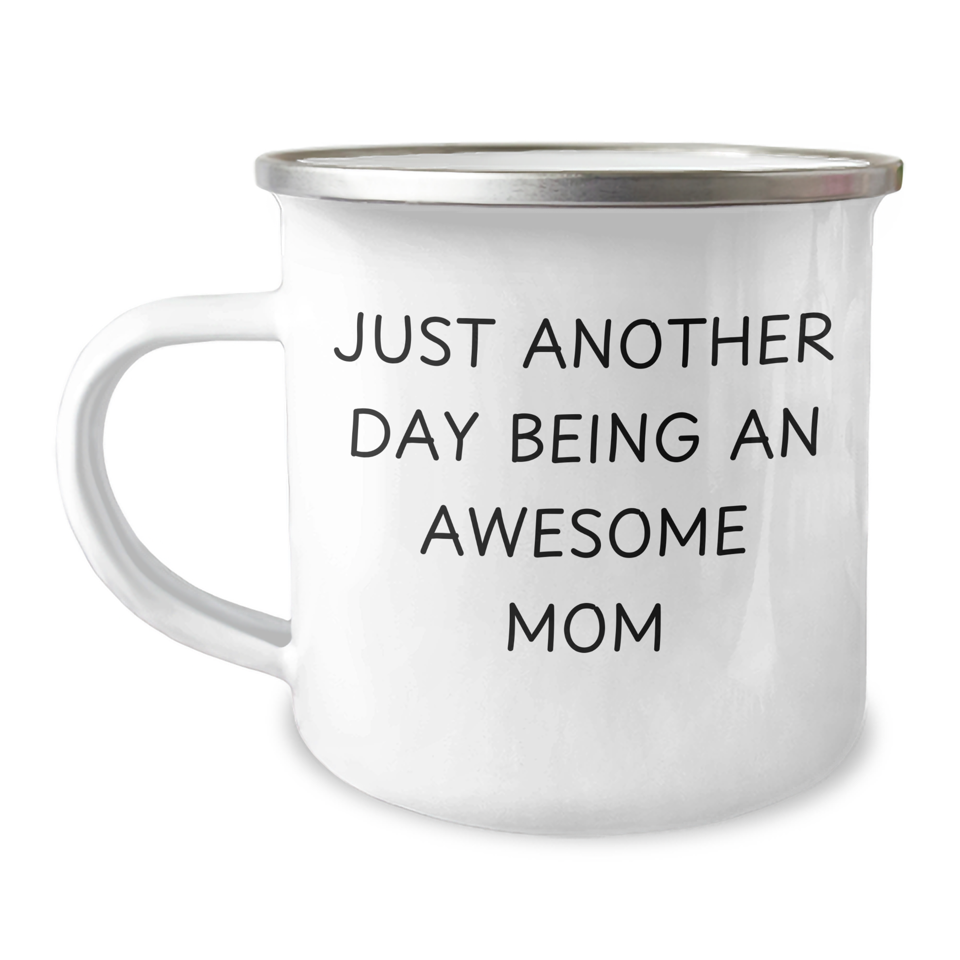 Awesome Mom Funny Camping Mug, Gifts from Mom to Her Awesome Person on Father's Day, 'Just Another Day Being An Awesome Mom' Quote, 12 oz Capacity, Stainless Steel with Enamel Finish - Image 1