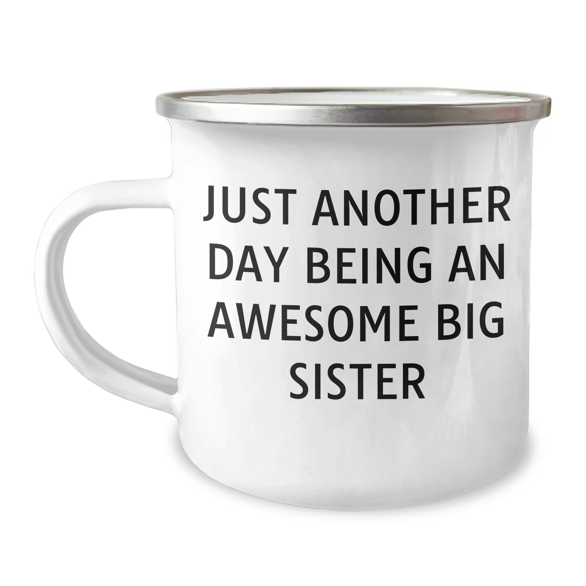 Big Sister Gifts, Just Another Day Being An Awesome Big Sister, Camping Mug for Father's Day, Gifts from Family to Big Sister - Image 1