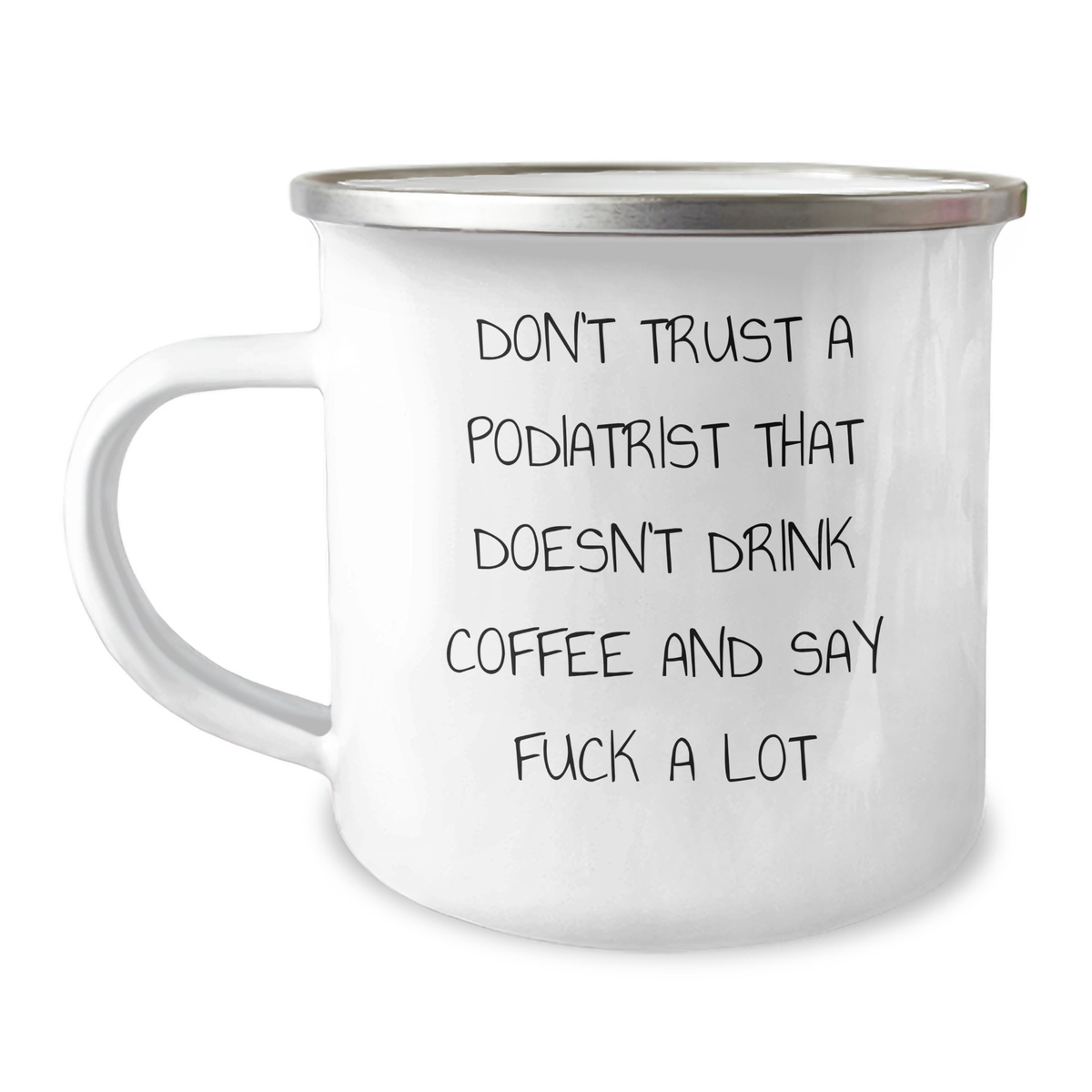 Funny Podiatrist Gifts - Camping Mug for Men, Say 'F--k' a Lot, Gifts from Friends for Father's Day - Image 1