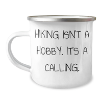 Load image into Gallery viewer, Funny Hiking Gifts for Men, &#39;Hiking Isn&#39;t A Hobby. It&#39;s A Calling.&#39; Enamel Camping Mug for Dad, Father&#39;s Day Unique Gifts from Family - Image 1

