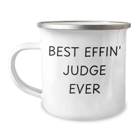 Load image into Gallery viewer, Funny Judge Gifts for Mom - Best Effin&#39; Judge Ever Camping Mug, 12 oz Stainless Steel with Enamel Finish, Perfect for Mother&#39;s Day from Friends - Image 1
