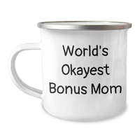 Load image into Gallery viewer, Funny Bonus Mom Gifts from Friends for World&#39;s Okayest Bonus Mom Camping Mug, Perfect for Father&#39;s Day - Image 1
