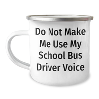 Load image into Gallery viewer, School Bus Driver Humor Gifts - Funny Quote Camping Mug for Mom's Special Day from Friends - Image 1
