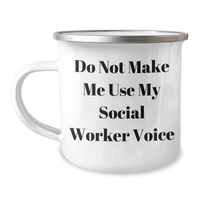 Load image into Gallery viewer, Funny Social Worker Gifts from Friends - Mother's Day Unique Social Worker Camping Mug with 'Do Not Make Me Use My Social Worker Voice' Quote - Image 1
