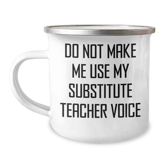 Funny Substitute Teacher Gifts from Friends and Family - Camping Mug for Mother's Day - Image 1