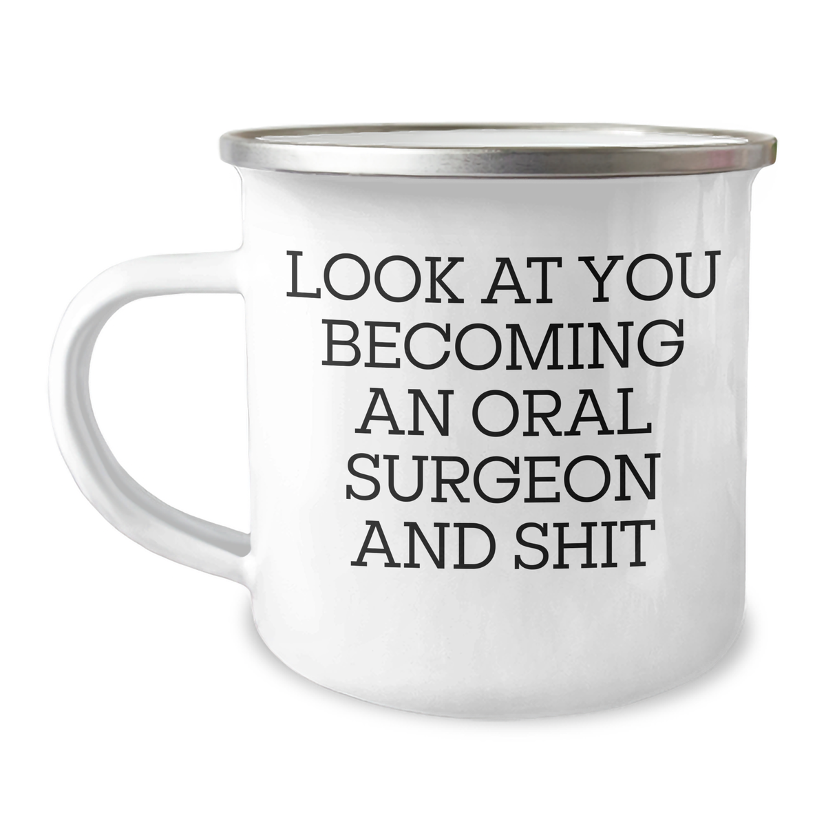 Oral Surgeon Gifts from Men - Funny Quote Camping Mug for Father's Day - Unique Oral Surgeon Gift for Him - Image 1