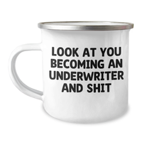 Load image into Gallery viewer, Funny Underwriter Gifts from Friends - Look At You Becoming An Underwriter And Shit Graduation Underwriter Mug for Men - Image 1
