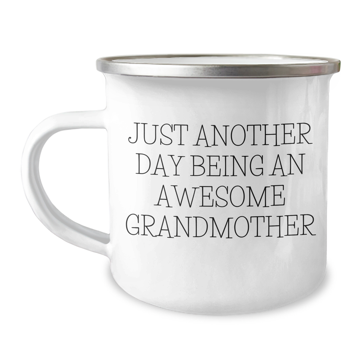 Gifts from Family, Gifts for Grandma - Funny Camp Mug for Mom, 'Just Another Day Being An Awesome Grandmother', 12 oz Stainless Steel with Enamel Finish - Image 1