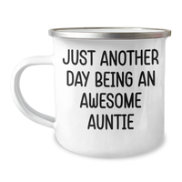 Load image into Gallery viewer, Funny Auntie Gifts for Men from Just Another Day Being An Awesome Auntie, Camping Mug for Father&#39;s Day, Gifts from Auntie - Image 1
