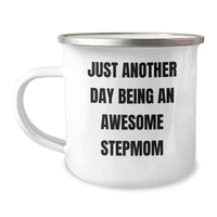 Load image into Gallery viewer, Funny Stepmom Gifts, Just Another Day Being An Awesome Stepmom, 12 oz Camping Mug for Graduation, Gifts from Family to Stepmom, Stepmom Unique Gifts - Image 1

