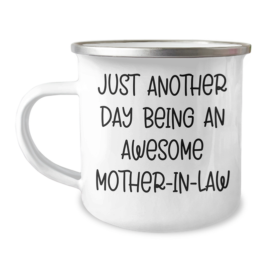 Funny Mom-in-law Gifts, Just Another Day Being An Awesome Mom-in-law Camping Mug, Gifts from Men to Mom on Mother's Day - Image 1