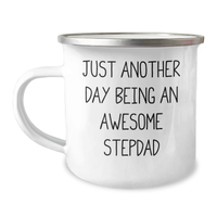 Load image into Gallery viewer, Funny Stepdad Gifts, Just Another Day Being An Awesome Stepdad, 12 oz Camping Mug, Unique Mother&#39;s Day Unique Gifts from Men to Stepdad - Image 1
