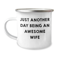 Load image into Gallery viewer, Funny Wife Gifts from Men - Just Another Day Being An Awesome Wife, Camping Mug for Wife, Graduation Unique Gifts - Image 1
