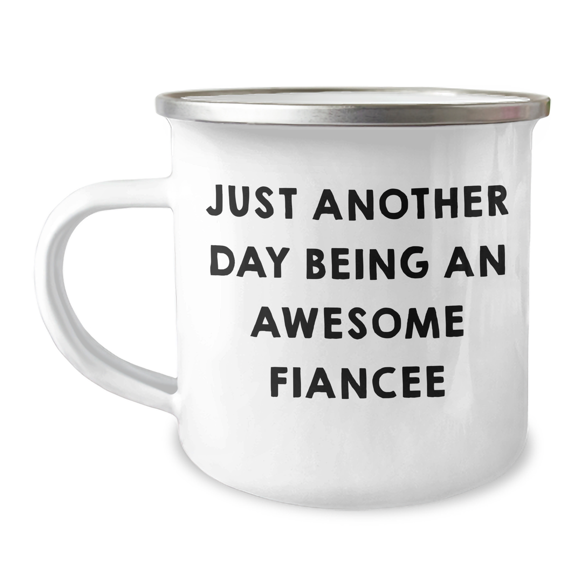 Funny Fiancee Gifts from Men - Just Another Day Being An Awesome Fiancee Camping Mug for Fiancee on Mother's Day - Image 1