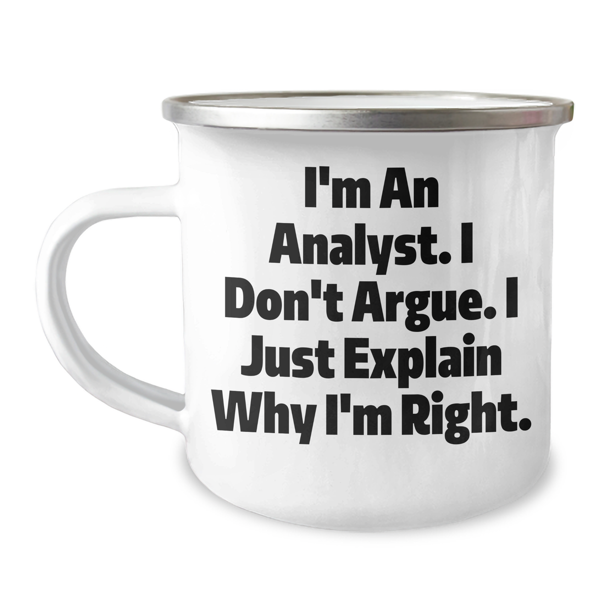 Funny Analyst Quote Camping Mug for Graduation Gifts from Friends to Coworkers - Image 1