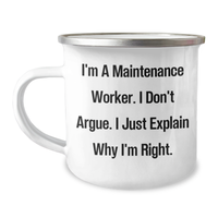 Load image into Gallery viewer, Funny Maintenance Worker Camping Mug Gifts from Family for Dad&#39;s Special Day, &#39;I&#39;m Right&#39; Humor, 12 oz Stainless Steel - Image 1
