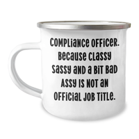 Load image into Gallery viewer, Compliance Officer Gifts from Friends, Compliance Officer Camping Mug, Funny Quote, Graduation Unique Gifts - Image 1
