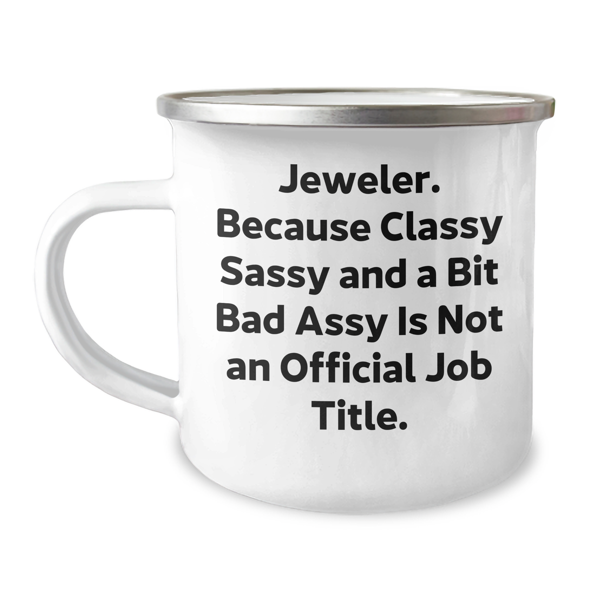 Jeweler Gifts from Friends for Men, Women, and Family with Funny Quote, 12 oz Stainless Steel Camping Mug - Image 1