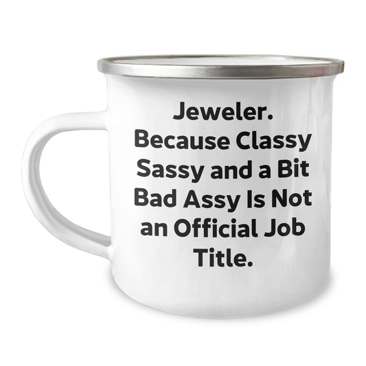 Jeweler Gifts from Friends for Men, Women, and Family with Funny Quote, 12 oz Stainless Steel Camping Mug - Image 1