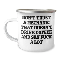 Load image into Gallery viewer, Funny Mechanic Gifts from Friends - &#39;Don&#39;t Trust A Mechanic...&#39; Enamel Camping Mug for Graduation - Image 1

