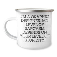 Load image into Gallery viewer, Graphic Designer Gifts for Mom - Funny Sarcasm Camping Mug, 12 oz Stainless Steel with Enamel Finish, Gifts from Family to Graphic Designer, Perfect for Mother's Day - Image 1
