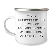 Load image into Gallery viewer, Sassy Hairdresser Gifts, Funny Camping Mug for Hairdressers, 'I'm A Hairdresser, Gifts from Friends for Mother's Day - Image 1
