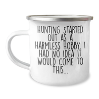 Load image into Gallery viewer, Funny Hunting Quote Gifts, Stainless Steel Camping Mug for Hunting, Mother&#39;s Day Unique Gifts from Men to Friends, Gifts for Hunting Women - Image 1
