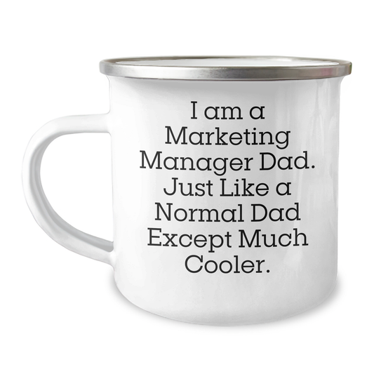 Marketing Manager Dad's Funny Camping Mug, Gifts from Men for Marketing Manager Mom on Mother's Day, Unique Camping Gifts - Image 1