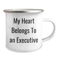 Load image into Gallery viewer, Funny Executive Gifts, My Heart Belongs To An Executive, 12 oz Camping Mug for Mom, Gifts from Family to Daughter, Unique Mother's Day Unique Gifts - Image 2
