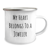 Load image into Gallery viewer, Funny Jeweler Gifts from Men - My Heart Belongs To A Jeweler, Enamel Camping Mug for Women, Friends, Family, Coworkers - Unique Presents for Mother&#39;s Day - Image 2
