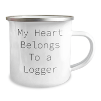 Load image into Gallery viewer, Funny Logger Gifts for Her - 'My Heart Belongs To A Logger' 12 oz Camping Mug, Gifts from Family for Mother's Day - Image 2
