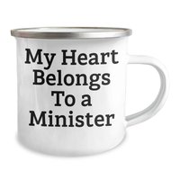 Load image into Gallery viewer, Funny Minister Gifts from Friends for Mother&#39;s Day, My Heart Belongs To A Minister Camping Mug, 12 oz Stainless Steel with Enamel Finish - Image 2
