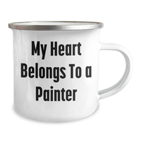Load image into Gallery viewer, Funny Painter Gifts from Men to Men - My Heart Belongs To A Painter Camping Mug, Perfect for Father&#39;s Day - Image 2
